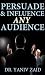 Public Speaking: Persuade A...