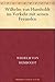 Wilhelm von Humboldt im Verkehr mit seinen Freunden Eine Auslese seiner Briefe (German Edition)