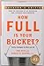 How Full Is Your Bucket? Educator's Edition: Positive Strategies for Work and Life