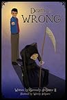 Death is Wrong Death is Wrong