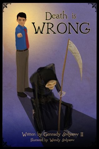 Death is Wrong (Kindle Edition)