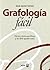 Grafología fácil (Psicología y Autoayuda) (Spanish Edition)