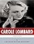 American Legends: The Life of Carole Lombard