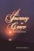 A Journey In Grace (Theological Journey Series)