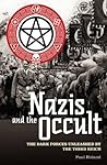 Book cover for The Nazis and the Occult: The Dark Forces Unleashed by the Third Reich