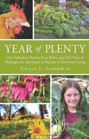 Year of Plenty: One Suburban Family. . .in Pursuit of Christian Living (Kindle Edition)
