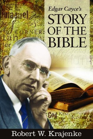 Edgar Cayce's Story of the Bible (Kindle Edition)
