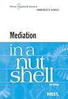 Mediation in a Nutshell, 2d