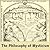 The Philosophy of Mysticism by Edward Ingram Watkin