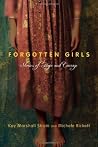 Forgotten Girls: ...