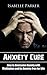 ANXIETY: Anxiety Cure: How ...