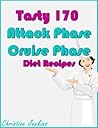 Tasty 170 Attack Phase and Cruise Phase Diet Recipes
