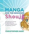 Manga for the Beginner by Christopher          Hart