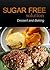 Sugar-Free Solution – Dessert and Baking Recipes – 2 book pack