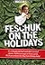 Feschuk on the Holidays by Scott Feschuk