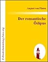 Der romantische Ödipus : Ein Lustspiel in 5 Akten (German Edition)