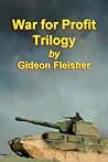 War for Profit Trilogy