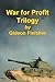 War for Profit Trilogy