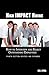 High Impact Hiring, Fourth Edition Revised and Expanded