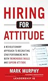 Hiring for Attitude