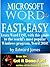 Microsoft Word 2010: Fast and Easy (Get It Done FAST Book 8)