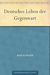 Deutsches Leben der Gegenwart (German Edition)