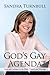 God's Gay Agenda by Sandra Turnbull