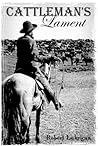 Cattleman's Lament Cattleman's Lament