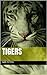 Tigers: Fun picture book fo...