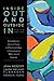Inside Out and Outside In: Psychodynamic Clinical Theory and Psychopathology in Contemporary Multicultural Contexts