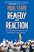 Remedy and Reaction by Paul Starr