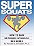 SUPER SQUATS by Randall J. Strossen