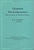 Quantum Electrodynamics: Gribov Lectures on Theoretical Physics (Cambridge Monographs on Particle Physics, Nuclear Physics and Cosmology Book 13)