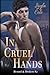 In Cruel Hands (Bound and B...
