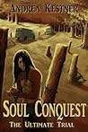Soul Conquest The Ultimate Trial
