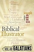 The Biblical Illustrator - Vol. 48 - Pastoral Commentary on Galatians