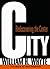 City by William H. Whyte City by William H. Whyte