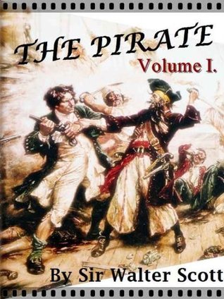 The Pirate : The Waverley Novels ( Volume I. )