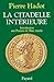 La Citadelle intérieure: Introduction aux Pensées de Marc Aurèle (French Edition)