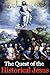 The Quest of the Historical Jesus