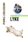 Lynx: Picture Book (Educational Children's Books Collection) - Level 2 (Planet Collection)