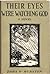 Their Eyes Were Watching God by Zora Neale Hurston