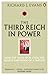 The Third Reich in Power, 1933 - 1939 by Richard J. Evans The Third Reich in Power, 1933 - 1939 by Richard J. Evans