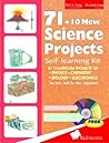 71 + 10 New Science Projects