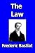 The Law by Frédéric Bastiat