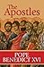 The Apostles by Pope Benedict XVI