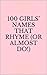 100 Girls’ Names That Rhyme (Or Almost Do!)