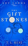 The Gift Stones