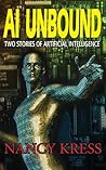 Book cover for AI Unbound: Two Stories of Artificial Intelligence