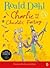 Charlie and the Chocolate Factory by Roald Dahl